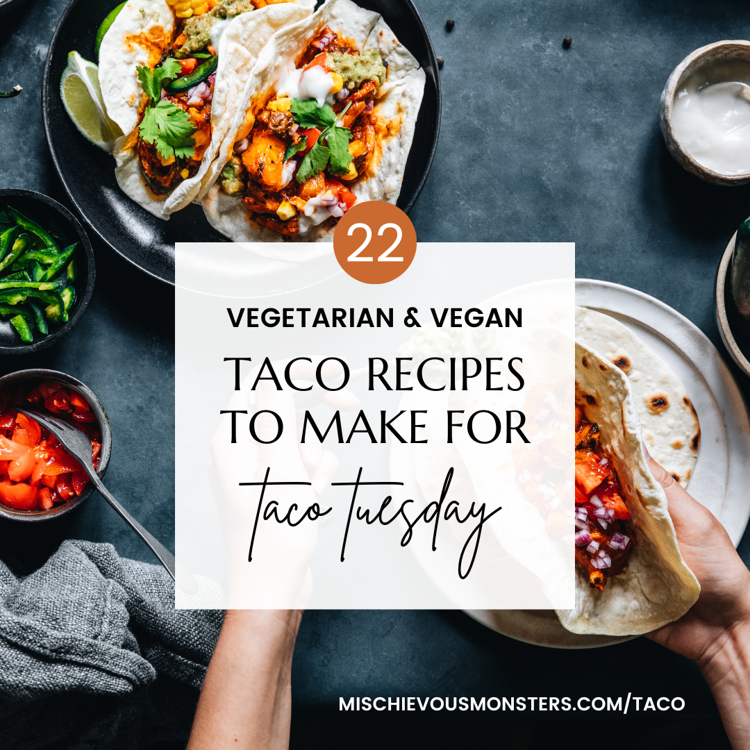 22 Vegetarian & Vegan Taco Recipes for Taco Tuesday
