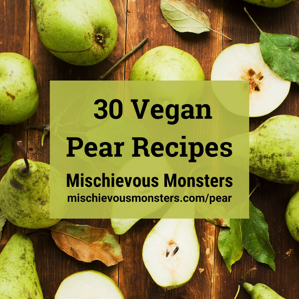 30 Vegan Pear Recipes