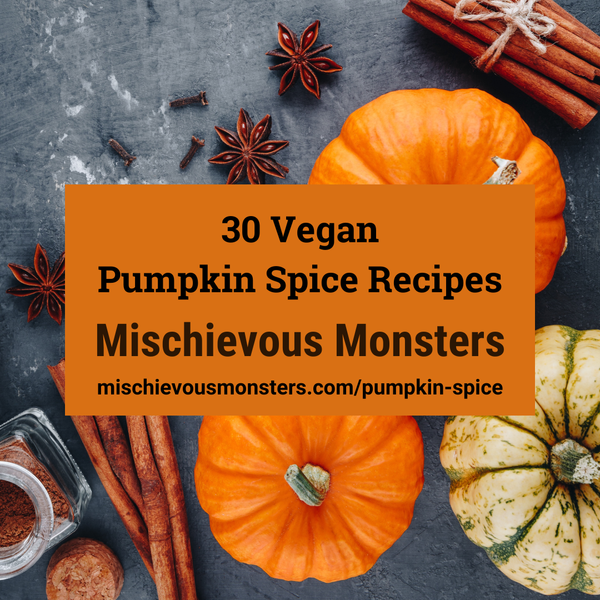 30 Vegan Pumpkin Spice Recipes