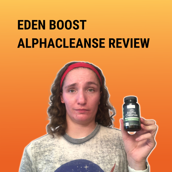 Eden Boost AlphaCleanse Review